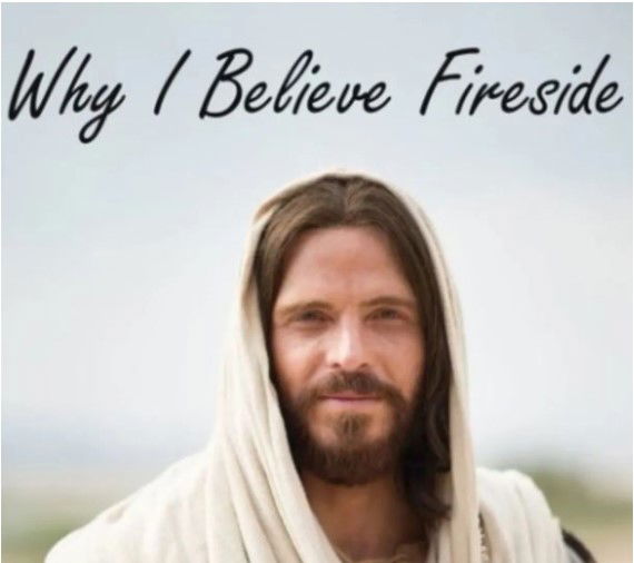 2025 Why I Believe Fireside - July 13